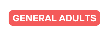GENERAL ADULTS